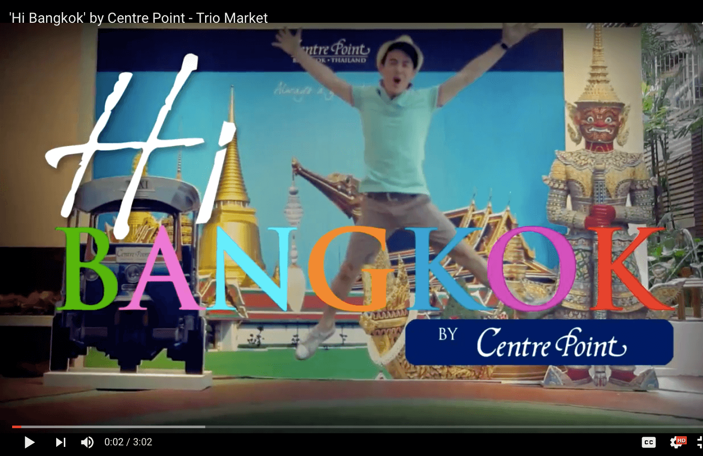 'Hi Bangkok' by Centre Point - Trio Market